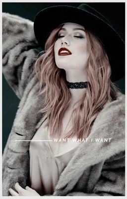 Want What I Want| D. Malfoy