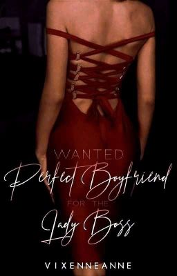 WANTED PERFECT BOYFRIEND for the lady boss (PUBLISHED under PSICOM)