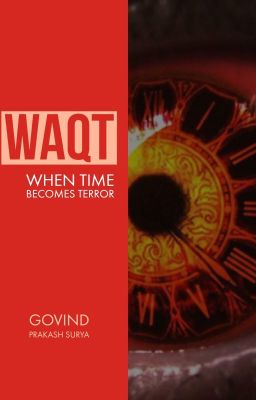 Waqt-when time becomes terror