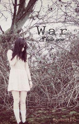 War, it kills you (gestopt tot het boek af is)