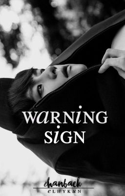 warning sign » one-shot [chanbaek]