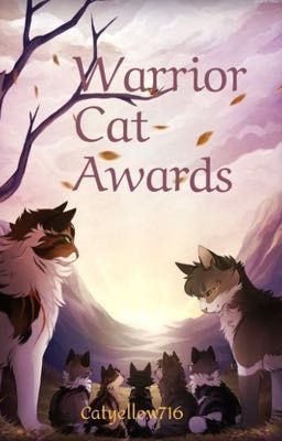 Warrior Cat Awards! 🐈📝