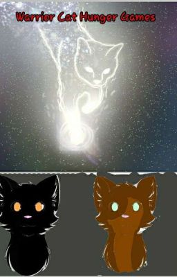 Warrior Cat Hunger games~ 100 Follower Special~