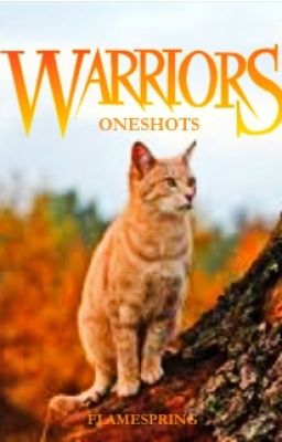 Warrior Cat One Shots