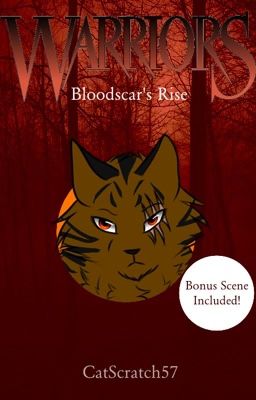 Warrior Cats: Bloodscar's Rise