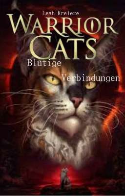 Warrior Cats - blutige Verbindungen