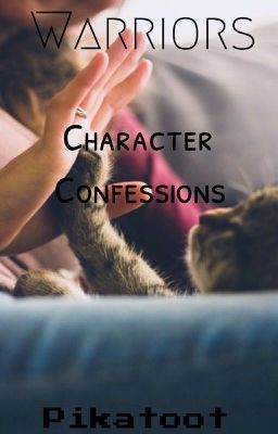 Warrior Cats Character Confessions