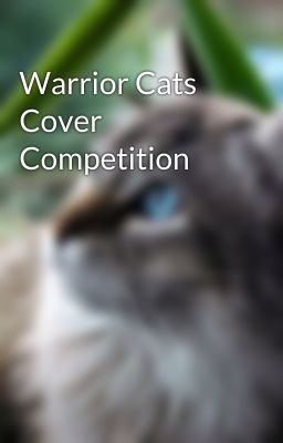 Warrior Cats Cover Competition