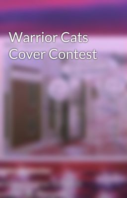 Warrior Cats Cover Contest