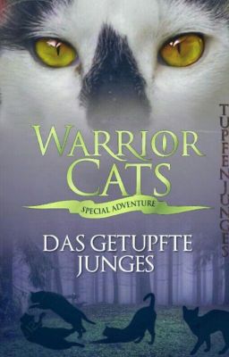 Warrior Cats - Das getupfte Junges