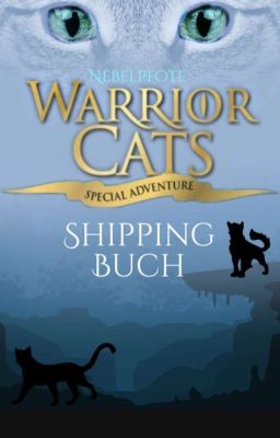 Warrior Cats - Das große Shipping Buch