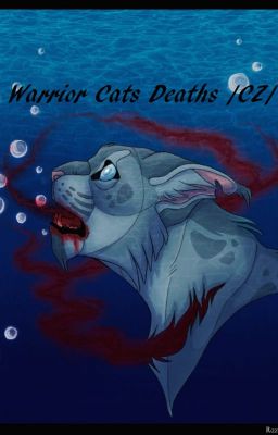 Warrior Cats Deaths /Cz/