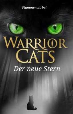 Warrior Cats -Der neue Stern- Band: 2