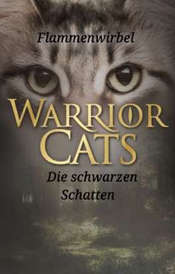 Warrior Cats -Der schwarze Schatten- Band: 1