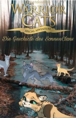 Warrior Cats - die Geschichte des SonnenClans