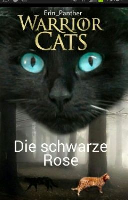 ~Warrior Cats~ Die schwarze Rose 