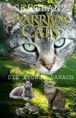 Warrior Cats: Die Stunde danach