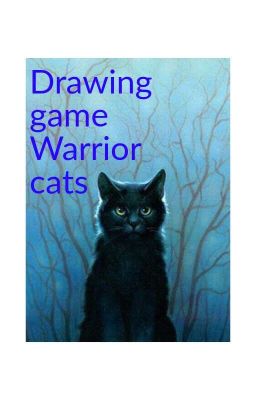 Warrior cats-Drawing game