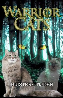 Warrior Cats Duistere tijden