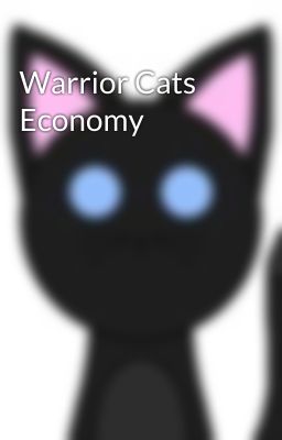 Warrior Cats Economy