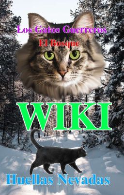 Warrior Cats - El Bosque : Huellas Nevadas WIKI