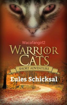 Warrior Cats Eules Schicksal