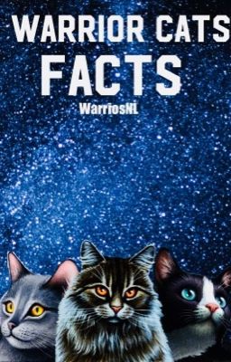 Warrior Cats Facts {Dutch}