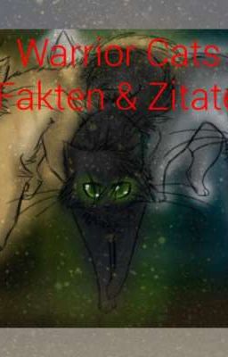 Warrior Cats Fakten & Zitate 