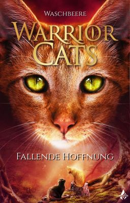 Warrior Cats || Fallende Hoffnung (pausiert)