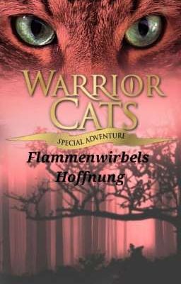 Warrior Cats -Flammenwirbels Hoffnung-