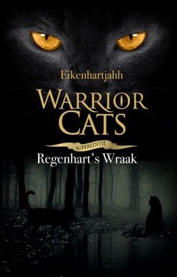 Warrior Cats Gebroken Sterren: Regenhart's Wraak