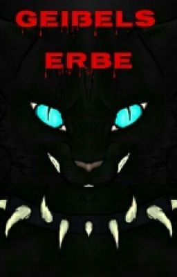 Warrior Cats - Geißels Erbe