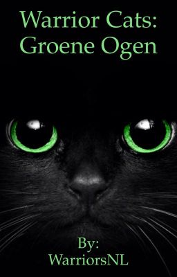 Warrior Cats Groene Ogen (#2)