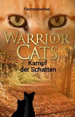 Warrior Cats -Kampf der Schatten- Band: 3