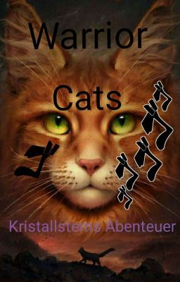 Warrior Cats Kristallsterns' Abenteuer