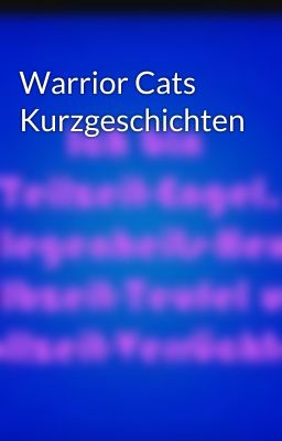 Warrior Cats  Kurzgeschichten 