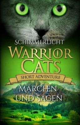 Warrior Cats - Märchen und Sagen