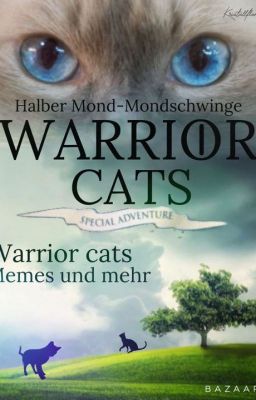 Warrior Cats Memes und mehr ^^