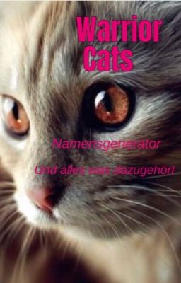 Warrior Cats Namensgenerator und co. 