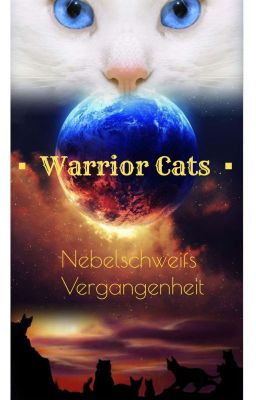 Warrior Cats - Nebelschweifs Vergangenheit