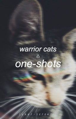 warrior cats one-shots