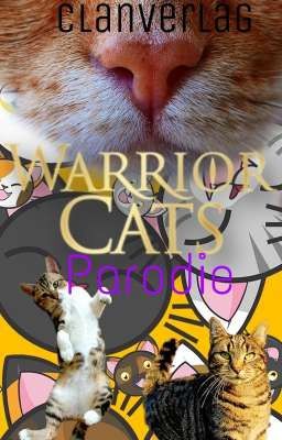 Warrior Cats/ Parodie