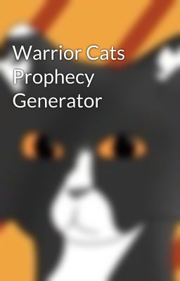 Warrior Cats Prophecy Generator