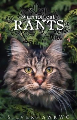 Warrior Cats Rants