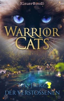 Warrior Cats RPG: Das Herz der Verstoßennen