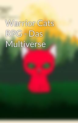 Warrior Cats RPG - Das Multiverse