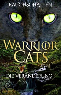 Warrior Cats Rpg - Die Veränderung