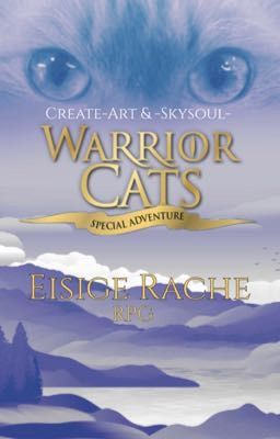 Warrior Cats Rpg || Eisige Rache 