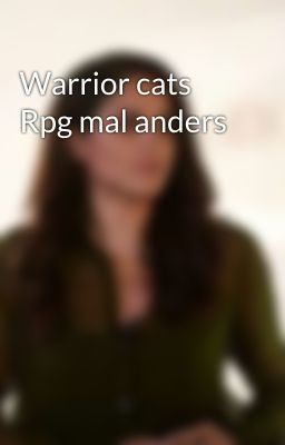 Warrior cats Rpg mal anders