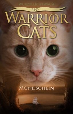 Warrior Cats RPG „Mondschein